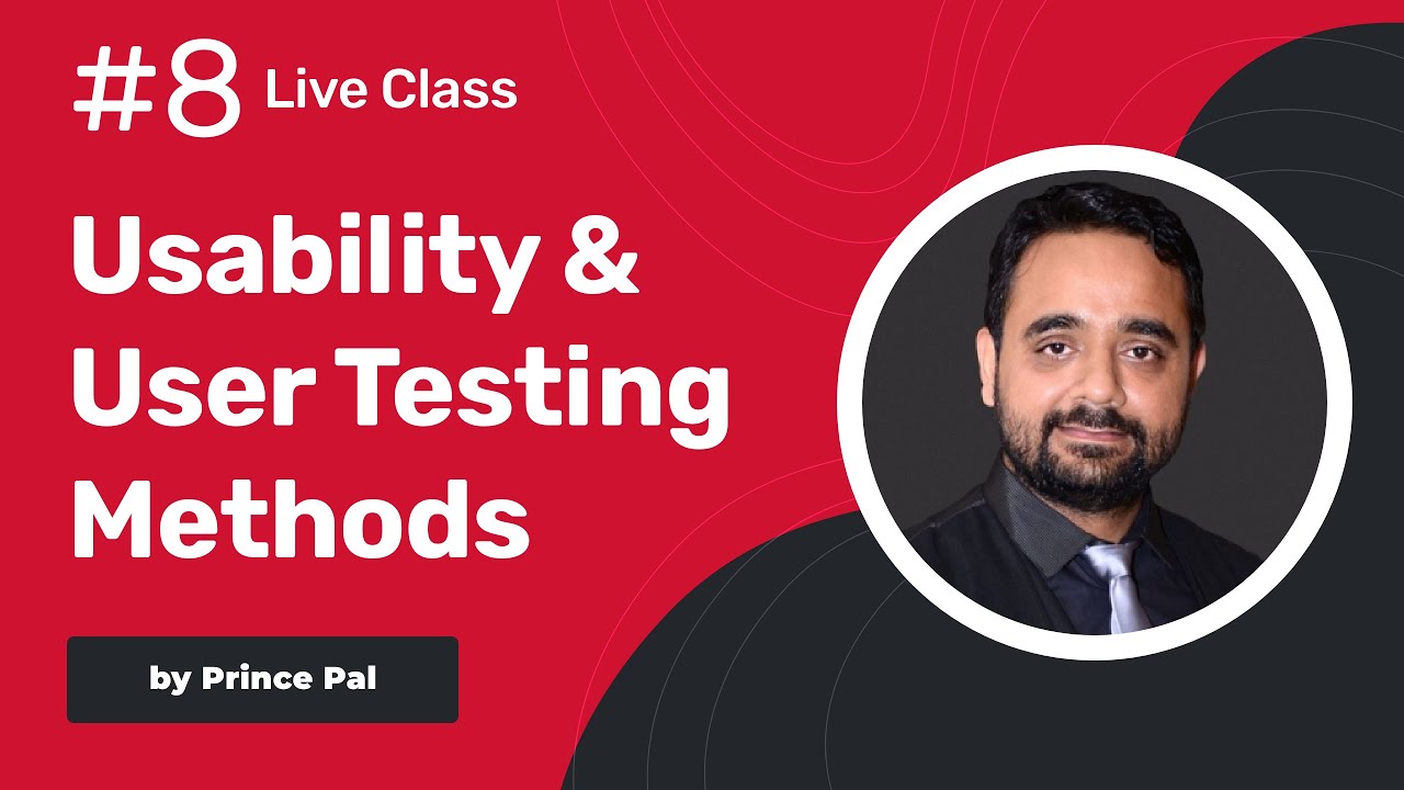 Online UI UX Class 8 - Usability & User Testing Methods - YouTube