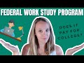 Federal Work Study Program: Does It Pay For College? Mp3 Song