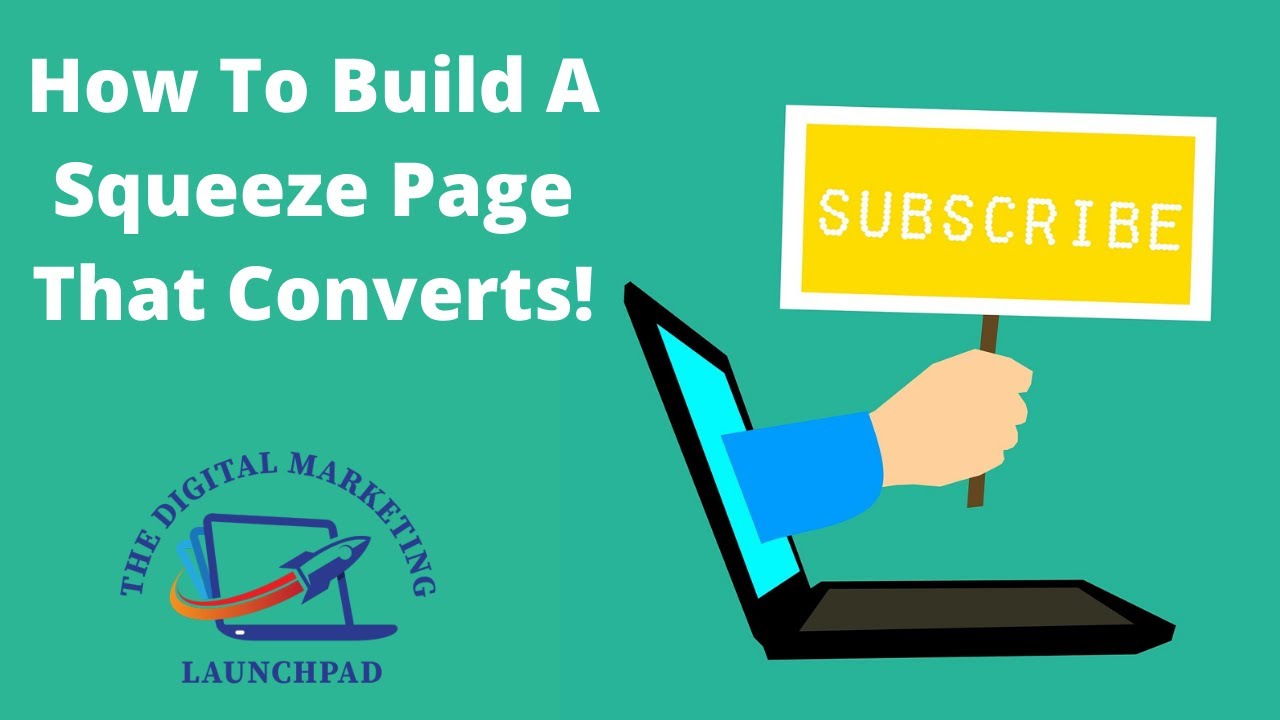 How To Build A Squeeze Page That Converts