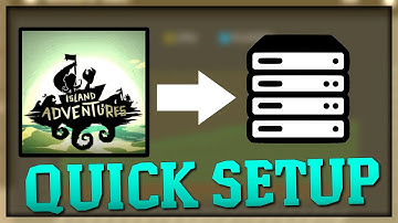 ISLAND ADVENTURES DEDICATED SERVER EASY SETUP | Don