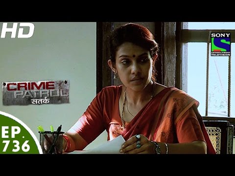 Crime Patrol - क्राइम पेट्रोल सतर्क - Taandav - Episode 736 - 18th November, 2016