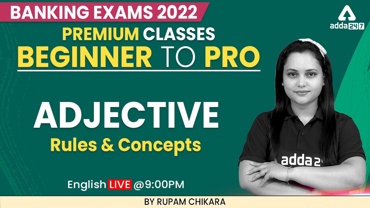 Beginner to Pro | Banking Exam 2022 | Adjective Rules and concepts | English by Rupam Chikara
