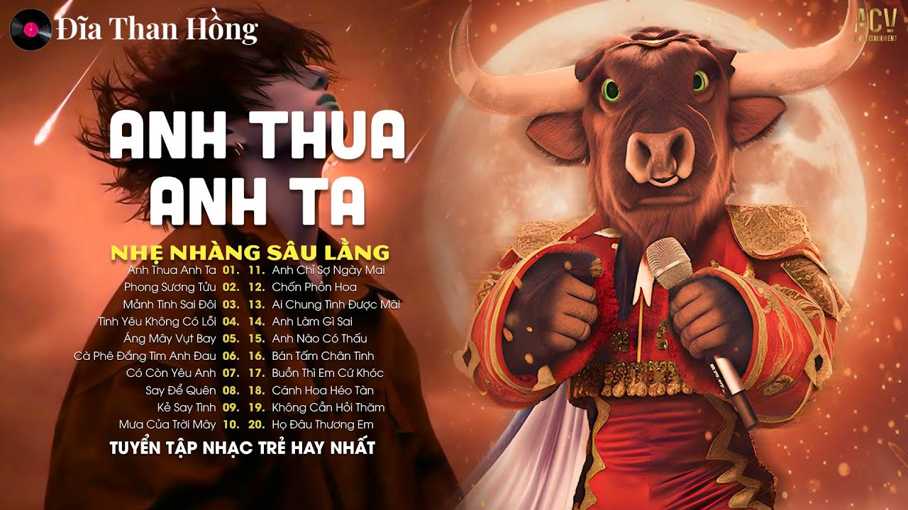 Anh Ấy Tốt Hơn Anh À, Anh Ta Cũng Thương Em À... Anh Thua Anh Ta (Ca Sĩ Giấu Mặt) | Nhạc Hot 2025