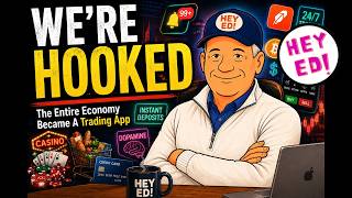 The Entire Economy Became A Trading App