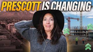 Is Prescott AZ the Next Big Growth Market? | Real Estate and Local Changes Explained