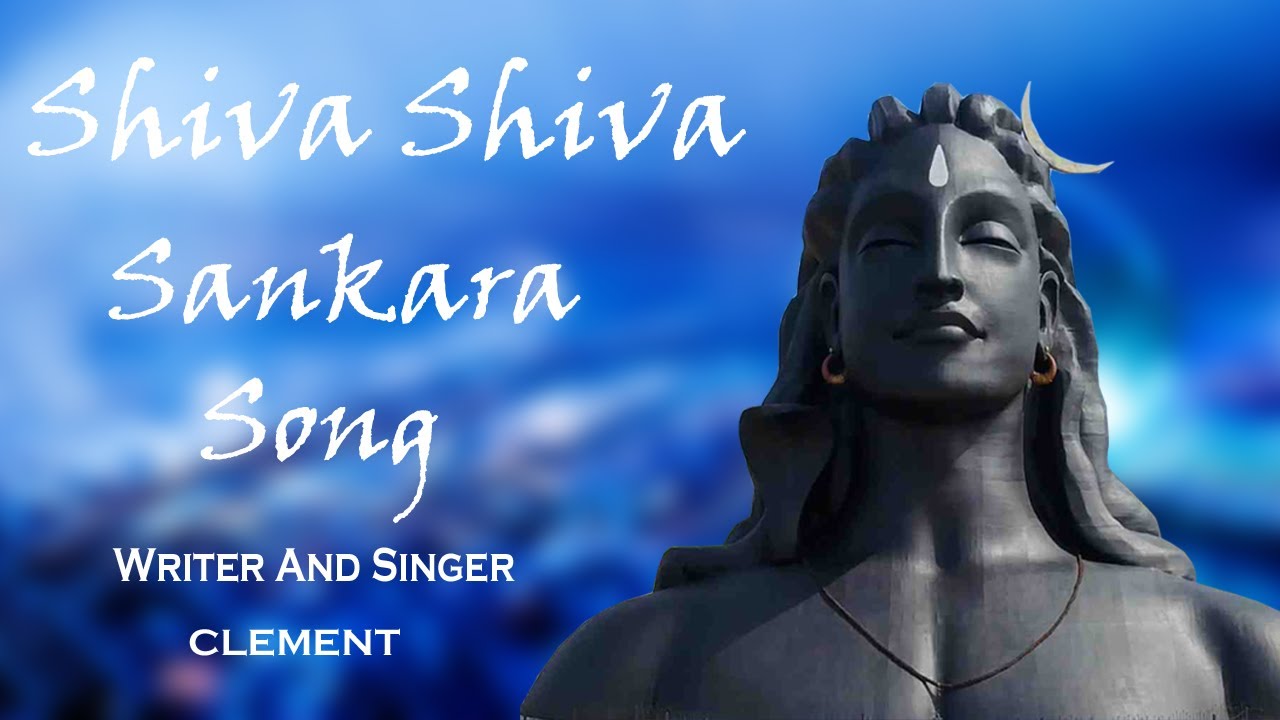 Shiva Shiva Sankara New Song  Maha Shivaratri Song  Singer And Writer   Clement   ShivaratriSong