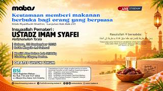 Keutamaan memberi makan berbuka bagi orang yang berpuasa