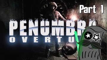 He Ate Spiders to Stay Alive | Penumbra: Overture Pt. 1