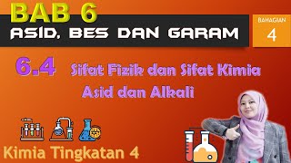 Sifat Fizik dan Sifat Kimia Asid dan Alkali | BAB 6.4 | Part 4 | Kimia, Ting.4