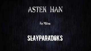 AstekHan&Slayparadoks - Rap Militanı  Resimi