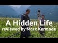 A Hidden Life reviewed by Mark Kermode