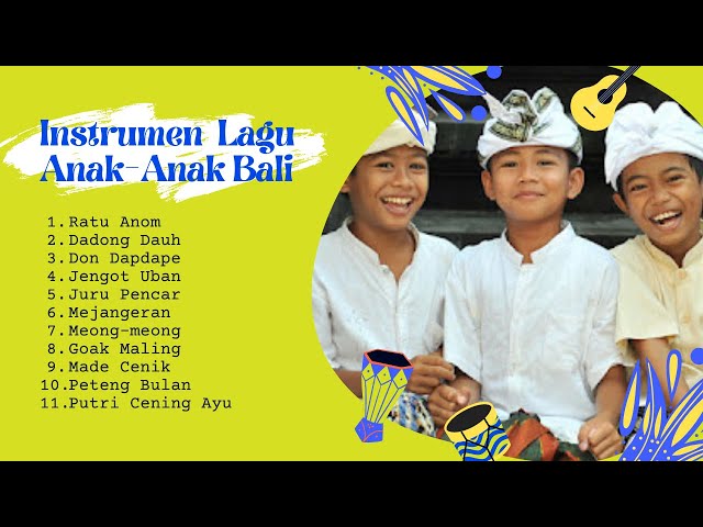 Instrumen Lagu Anak-Anak Bali class=