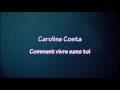 [เพลงฝรั่งเศส] Caroline Costa - Comment vivre sans toi