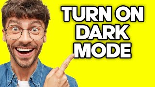 how to turn on dark mode on microsoft edge (2023)