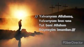 Yalvarıyom Allahıma Hristiyan ilahisi Resimi