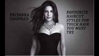 Priyanka Chopra's favourite hairstyles for Indian women