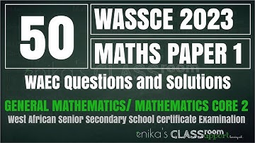 50. WAEC 2023 MATHS PAPER 1 OBJ: UNDEFINED VALUES with QUADRATIC EQUATION