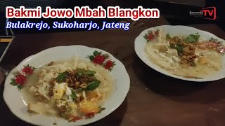 Kuliner di Sukoharjo. Bakmi Jowo Mbah Blangkon. Bulakrejo, Sukoharjo, Jateng. Eks. KCRI