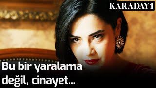 Karadayı - Bu Bir Yaralama Değil, Cinayet...