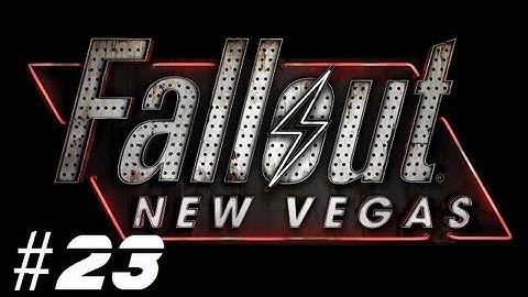 Fallout New Vegas Walkthrough - Part 23 - New Steam Games w/Alex