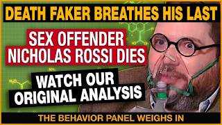 Nicholas Rossi: The Death Faking Con Man Sex Offender Fugitive Is Dead