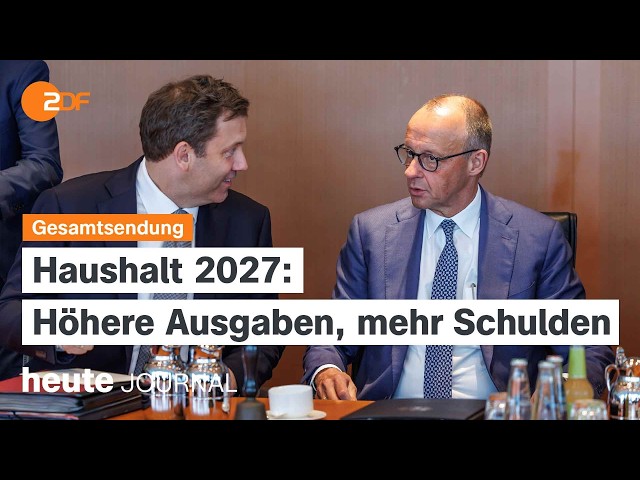 heute journal vom 06.07.2026 Haushaltsentwurf, Trumps Anruf bei Infantino, Luftangriffe auf Kiew