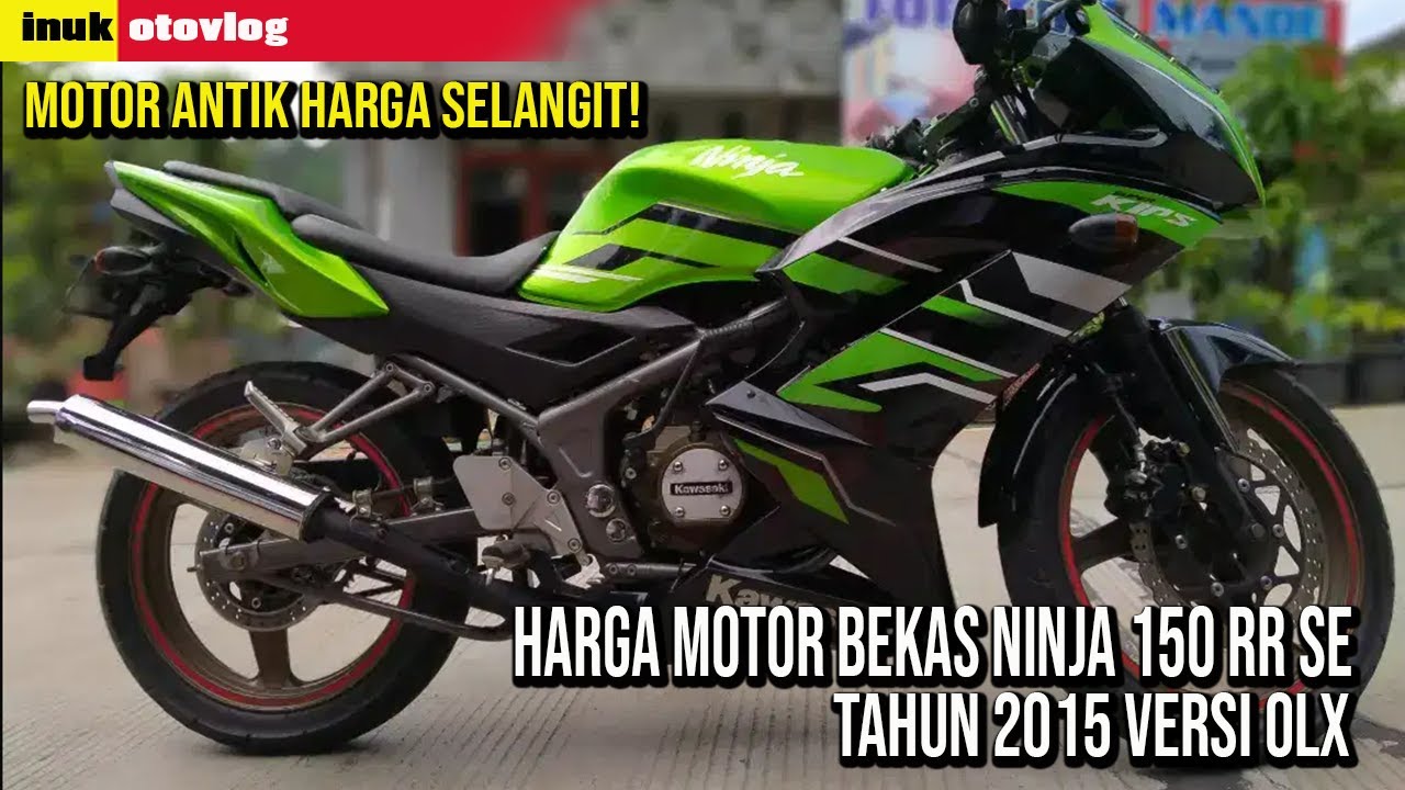 Harga Motor  Bekas  Ninja  150 RR  SE Tahun 2015 di Semarang 