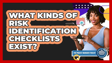 What Kinds Of Risk Identification Checklists Exist?