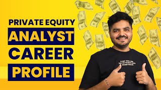 What does a Private Equity Analyst do?