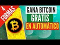 GANA BITCOIN GRATIS [prueba de pago] 4 FORMAS | COMO GANAR DINERO EN INTERNET