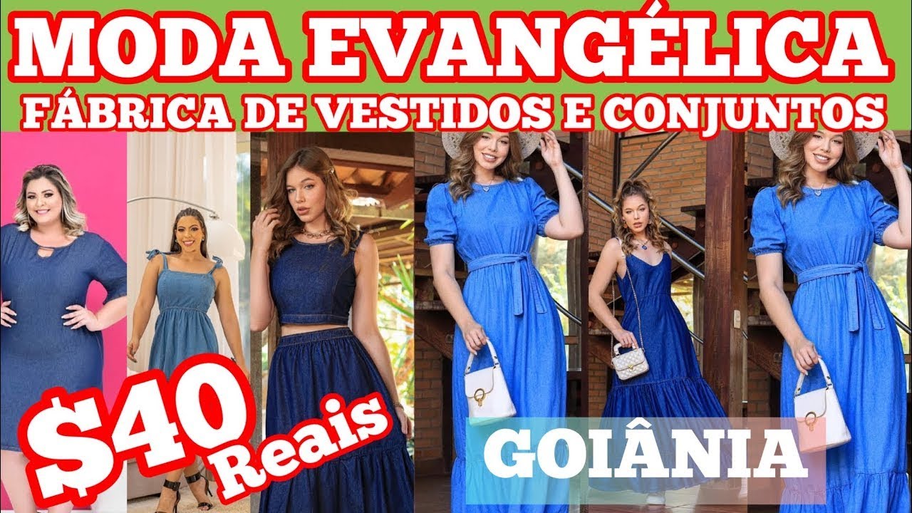 ACHEI NA 44-PEÇAS MODA EVANGELICA A PARTIR $29 E VESTIDO JEANS $40 DIRETO DA FABRICA EM GOIANIA