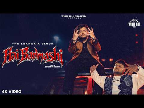 THE LEKHAK: HAI BADMASHI | Cloud | EP: Negative Kirdar | New Haryanvi Song 2026 | #latestsong