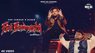 THE LEKHAK: HAI BADMASHI |  Cloud | EP: Negative Kirdar | New Haryanvi Song 2026 | #latestsong