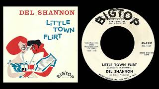 Del Shannon - Little Town Flirt (1962)