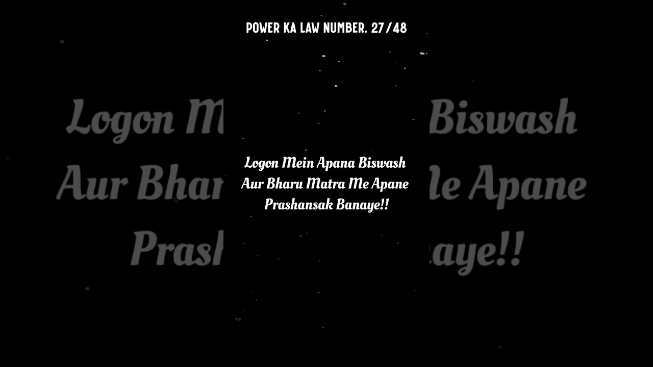Power Ka Law Number. 27/48 ##trulysuccess #law #respect #earn #learn # ...