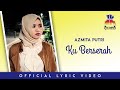 Azmita Putri - Ku Berserah (Official Video Lyric) thumbnail