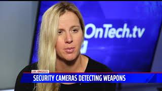 Tech Smart security cameras detecting weapons