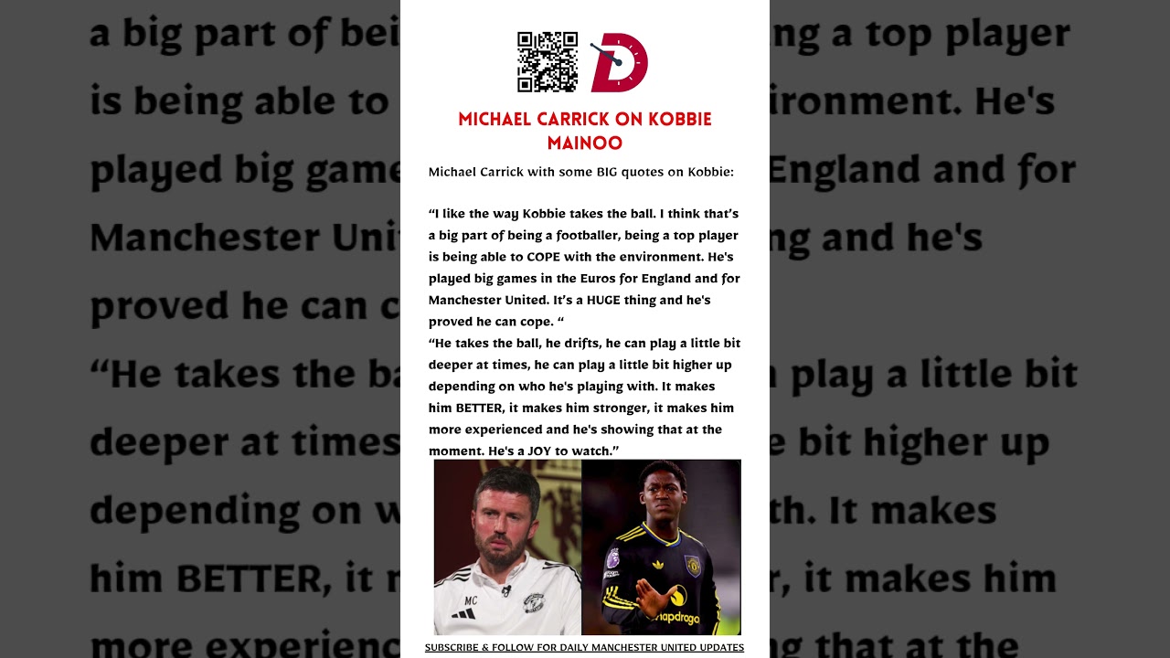 Michael Carrick on Kobbie Mainoo | 