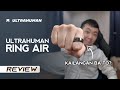 First time kong mag Smart Ring! Ultrahuman Ring Air Review [Eng Subbed] (Tagalog)