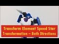 Transform Element Speed Star (Mirage) Transformation Guide