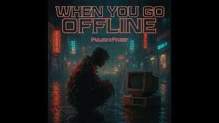 Dreaming In Proxy When You Go Offline Official Audio