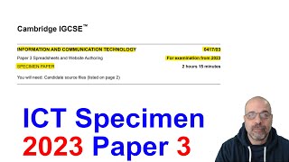 2023 SPECIMEN Paper 3, Cambridge 0417 ICT [IGCSE] by Nicos Paphitis 6,682 views 1 month ago 1 hour, 7 minutes