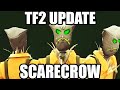 TF2 UPDATE REWORK SCARECROW