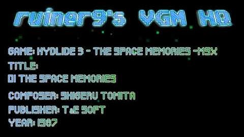 Hydlide 3 - The Space Memories -MSX OST 01 The Space Memories