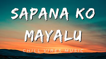 The Elements - Sapana Ko Mayalu Lyrics