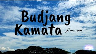 Budjang Kamata - Jumadin (Lyrics)