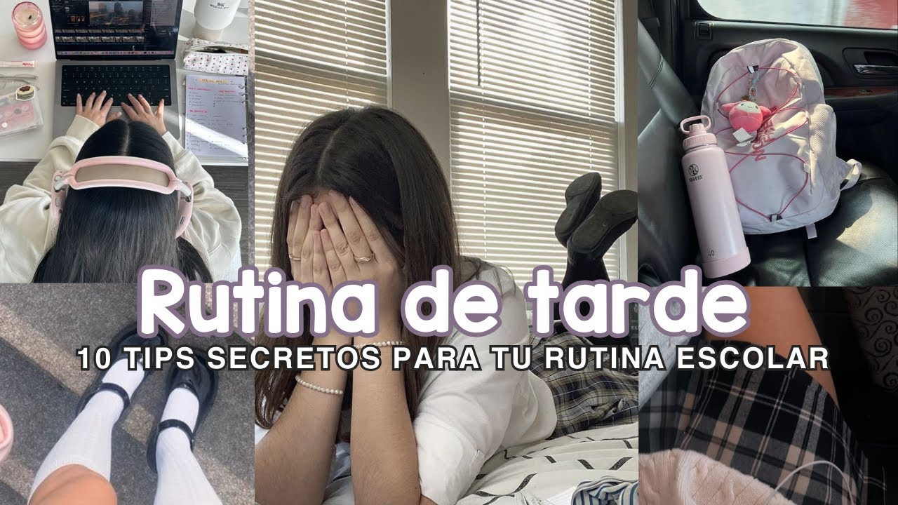 10 Tips SECRETOS para tu Rutina Escolar 🌸🫧👑 (Turno Tarde que Nadie Te Cuenta)