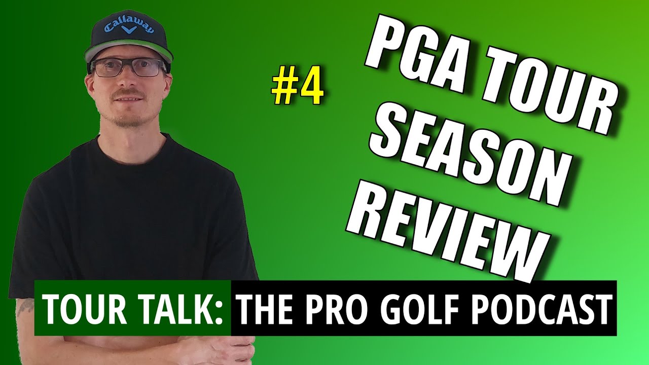 Ep  04 – PGA Season Review 2025 | Tour Talk Podcast