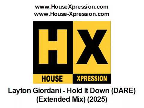 Layton Giordani - Hold It Down (DARE) (Extended Mix) (2025)