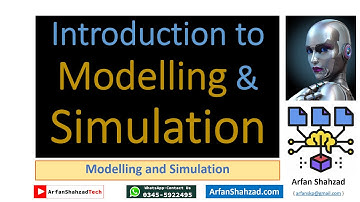 Modelling and Simulation (01)| Introduction to Modelling and Simulation| by Arfan Shahzad